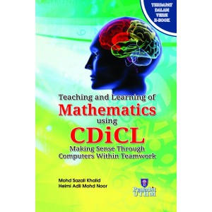 Teaching and Learning of Mathematics using CDiCL: Making Sense Through Computers Within Teamwork