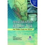 Pensejarahan Kedah Tua: Satu Kritikan Sumber dan Tafsiran