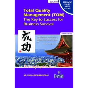 Total Quality Management (TQM): The Key to Success for Business Survival