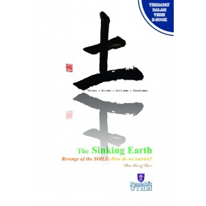 The Sinking Earth. Revenge of the Soils : How Do We Survive