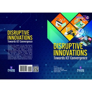 Disruptive Innovations Towards ICT Convergence