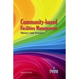 Community-based Facilities Management Theory and Practice