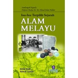 Isu-isu Terpilih Sejarah Alam Melayu: Sumbangsih Kepada Prof. Madya Dr. Hj. Ahmad Jelani Halimi