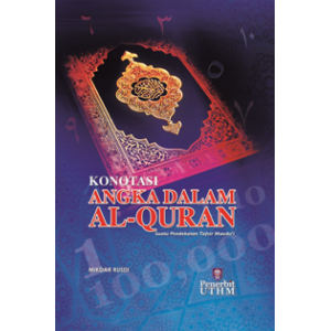 Konotasi Angka Dalam Al-Quran : Suatu Pendekatan Tafsir Maudu'i