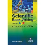 Scientific Book Writing Using LYX a front-end of Latex